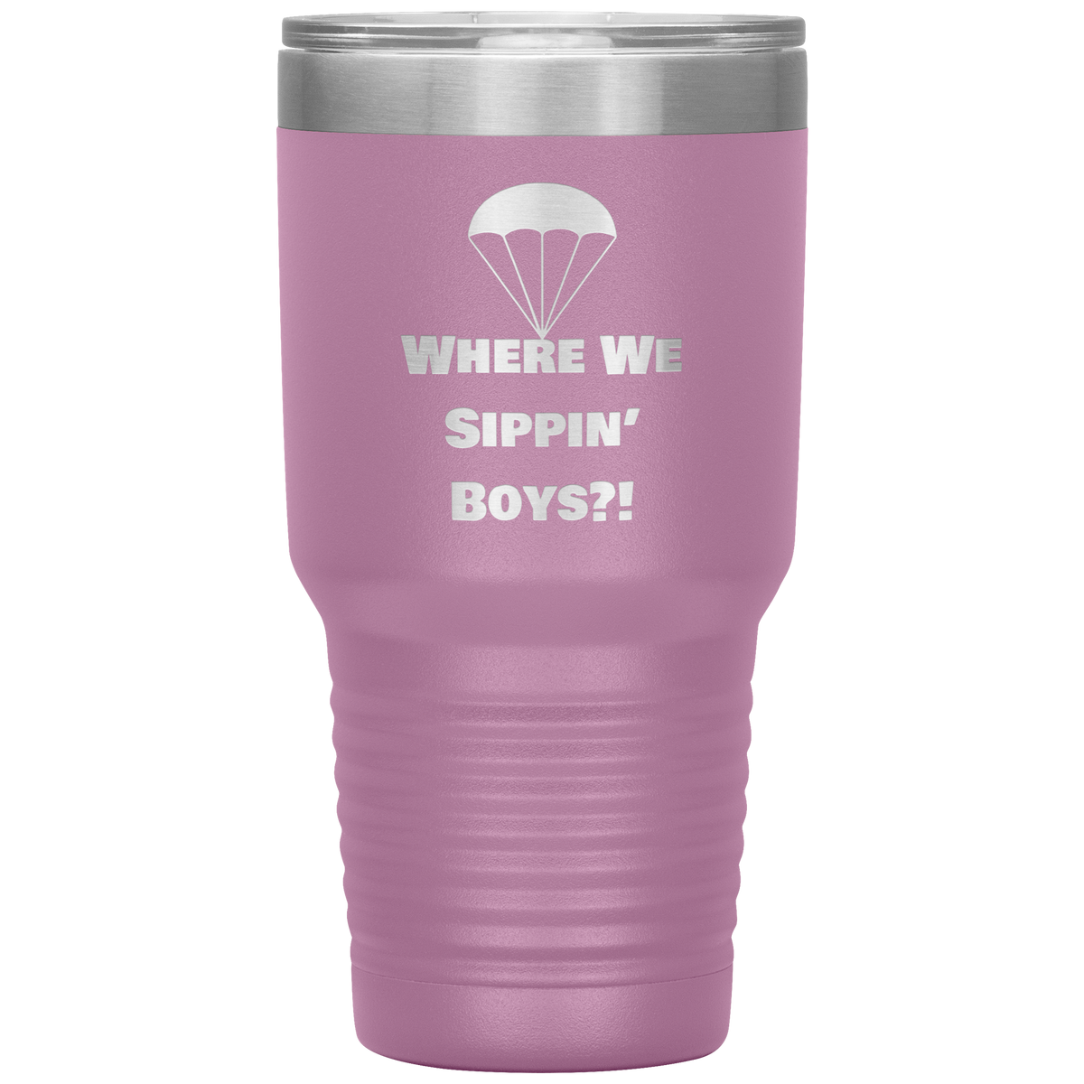 Drop Zone 30oz insulated gamer tumbler in Light Purple with Where We Sippin' Boys design