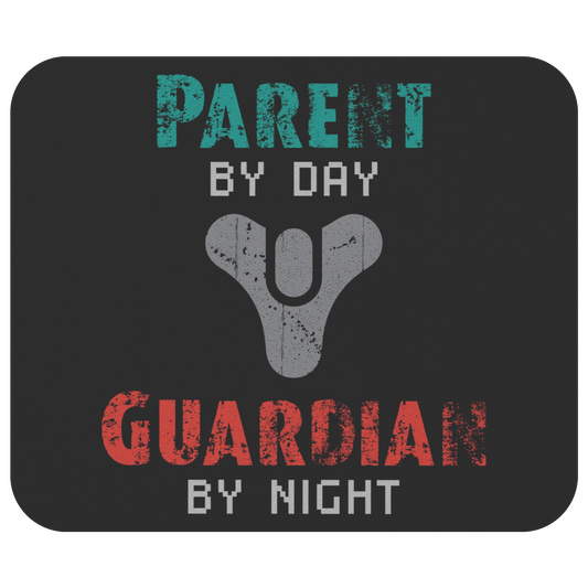 Parent by Day, Guardian by Night Mouse Pad, Unique Gift for Video Gamers and Destiny Fans. Eyes up Guardian! - Caliber Shop