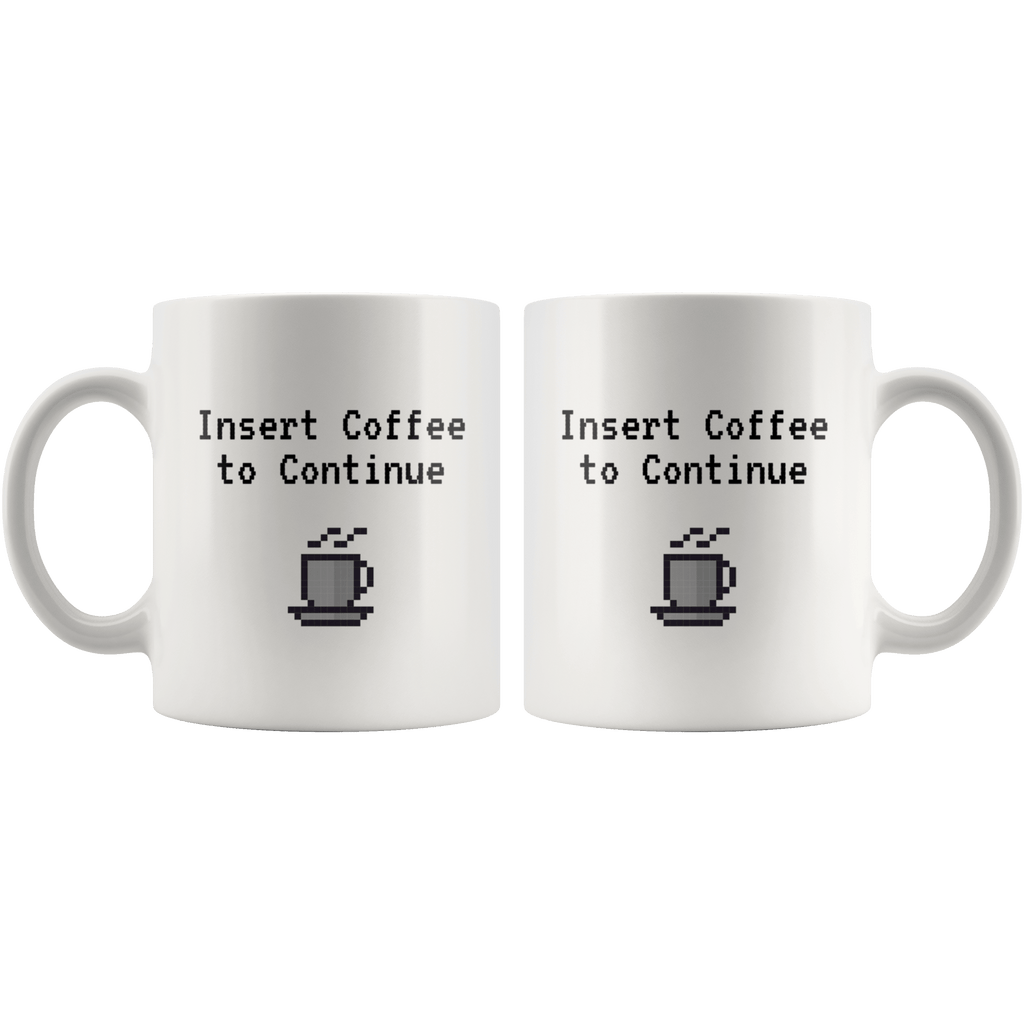 Insert Coffee to Continue Pixel Gamer Mug