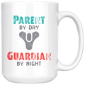 Parent by Day, Guardian by Night Destiny 2 Mug