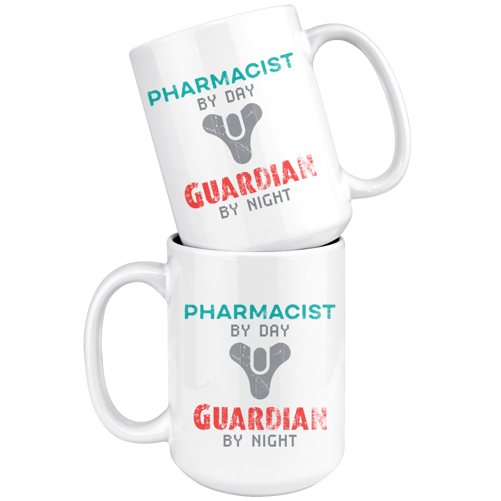 Pharmacist by Day, Guardian by Night 15oz Coffee Mug, Unique Gift for Video Gamers and Destiny Fans. Eyes up Guardian! - Caliber Shop