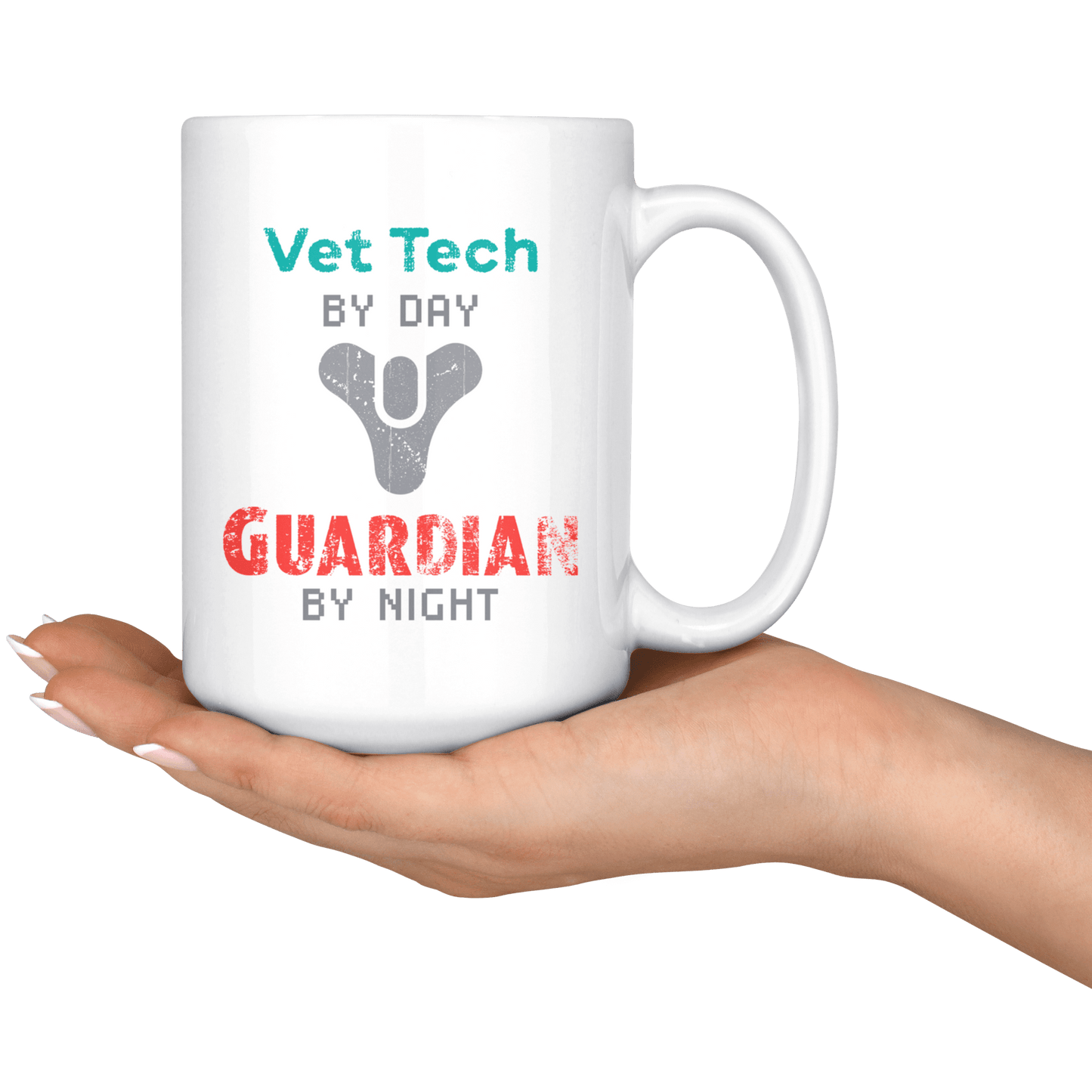 Vet Tech by Day, Guardian by Night 15oz Coffee Mug, Unique Gift for Video Gamers and Destiny Fans. Eyes up Guardian! - Caliber Shop